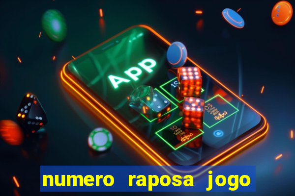 numero raposa jogo do bicho